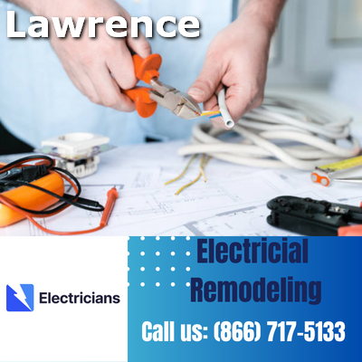 Top-notch Electrical Remodeling Services | Lawrence Electricians